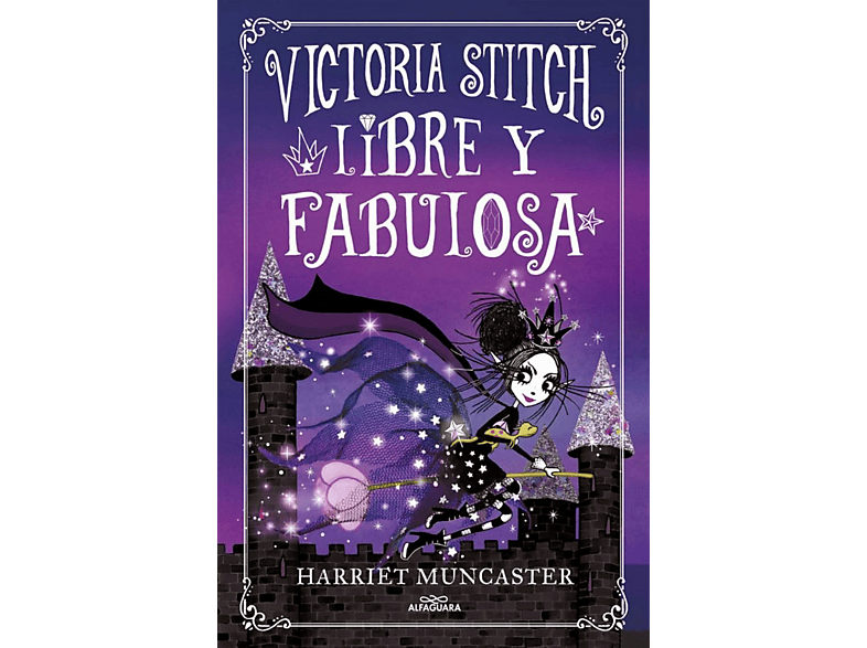 Victoria Stitch 2: Libre Y Fabulosa  Nicoletta Costa 